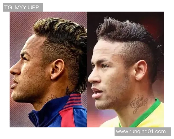 巴西足球明星独特发型解析展现个性与风格的完美结合 巴西足球明星独特发型解析展现个性与风格的完美结合
